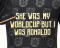 SHE WAS MYWORLDCUP BUT IWAS RONALDO SHE WAS MYWORLDCUP BUT IWAS RONALDO