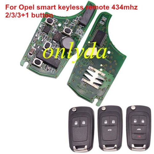 For opel smart keyless remote 315mhz/434MHZ -7952 chip ,2;3;3+1button, please choose the key shell,Switchable frequency