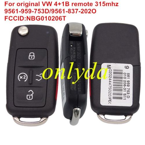 For  VW 4+1 button remote key  with 315mhz ID48 chip Model Number is 9561-959-753D/9561-837-202O IC:2694A-010206T FCCID:NBG010206T