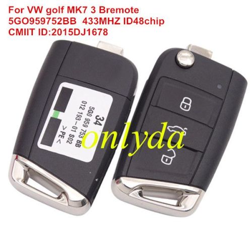 For  VW golf MK7 3 Button remote control FCCID is 5GO959752BB  with 433MHZ with ID48chip CMIIT ID:2015DJ1678 ANATEL 2970-12-5364