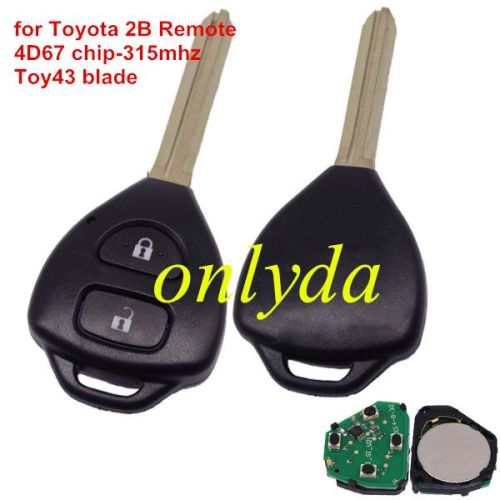 For Toyota 2B Remote key with 4D67 Transponder with 315mhz/434mhz