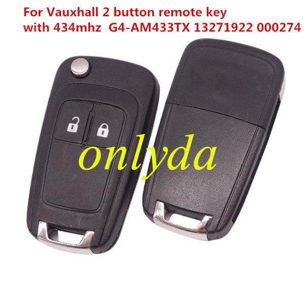 For  Vauxhall 2 button Remote Key key with 434mhz  G4-AM433TX 13271922 000274 PCF 7941 chip  without blade