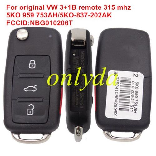 For  VW 3+1 button remote key  with 315 mhz Model Number is 5KO 959 753AH/5KO-837-202AK IC:2694A-010206T FCCID:NBG010206T