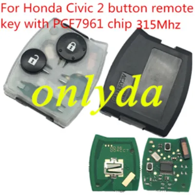 For Honda Civic 2 button remote  with 315mhz   with 46  PCF7961Chip