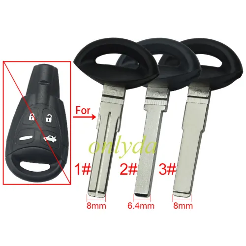 For SAAB Emergency  small key, pls choose button