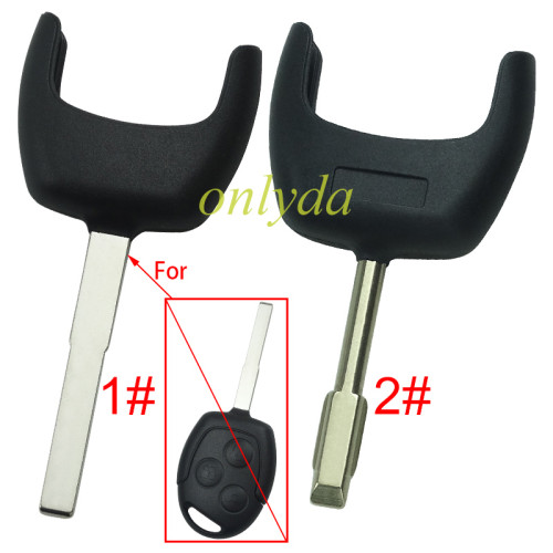 For Ford Focus Key head HU101 and FO21 , pls choose