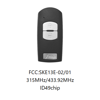 For Mazda 2+1 button remote key with 434mhz/315mhz with HITAG Pro 49 chip for CX-3 CX-4 Axela Atenza model:SKE13E-01 or SKE13E-02