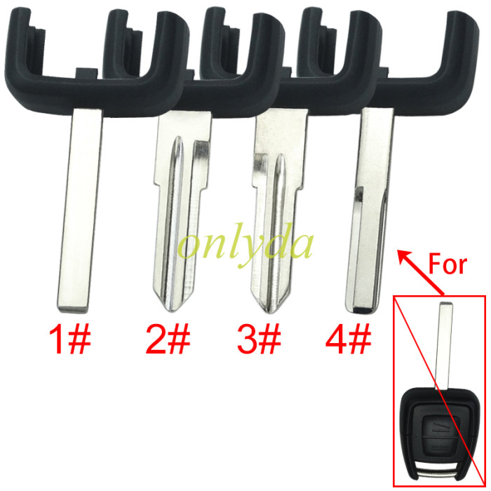 For Opel remote key shell part, pls choose the blade