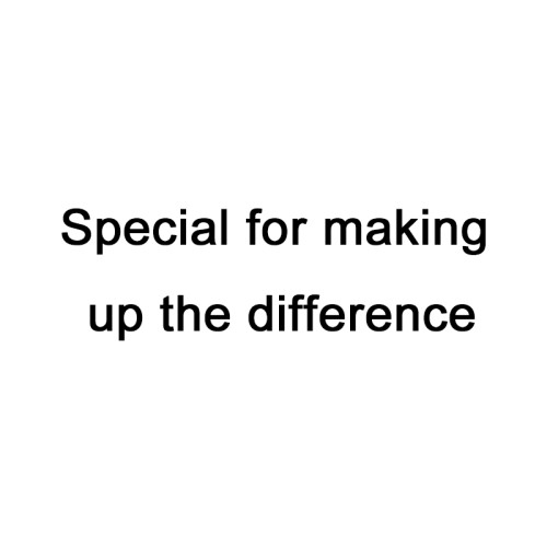 only for our customers orders make up the difference