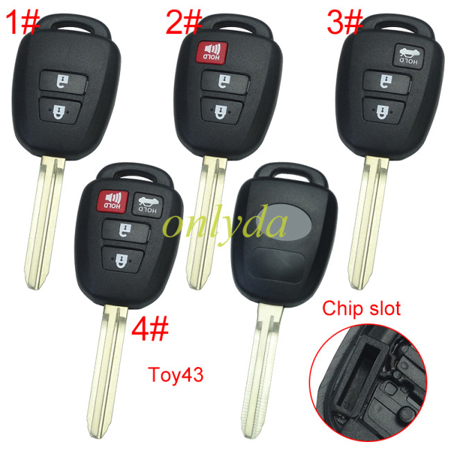 For Toyota remote key blank with original badge place, pls choose the button