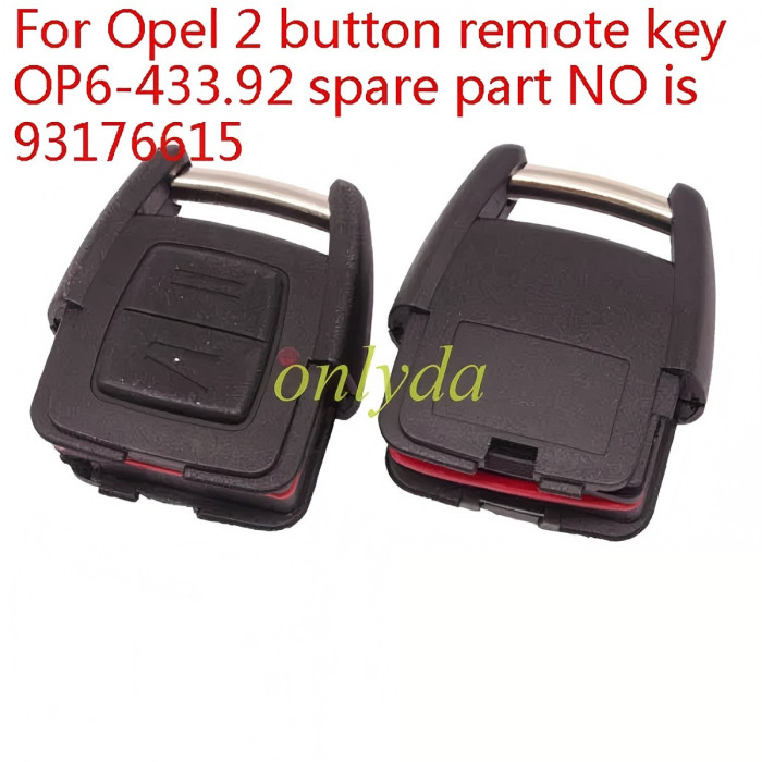 For Opel 2 button remote key OP6-433.92 spare PN: 93176615 Astra G - 93176615 BOSCH TS  Holden TS (Australia 1998-2005) Opel Zafira 2004